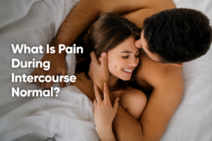 What Is Pain During Intercourse Normal? | Expert Gynecologist Care on Kolshet Road